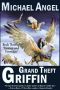 [Fantasy & Forensics 03] • Grand Theft Griffin